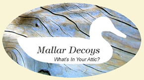 Duck and Bird Antique Decoys | Mallar Decoys | What's in your attic?